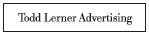 Todd Lerner Advertising